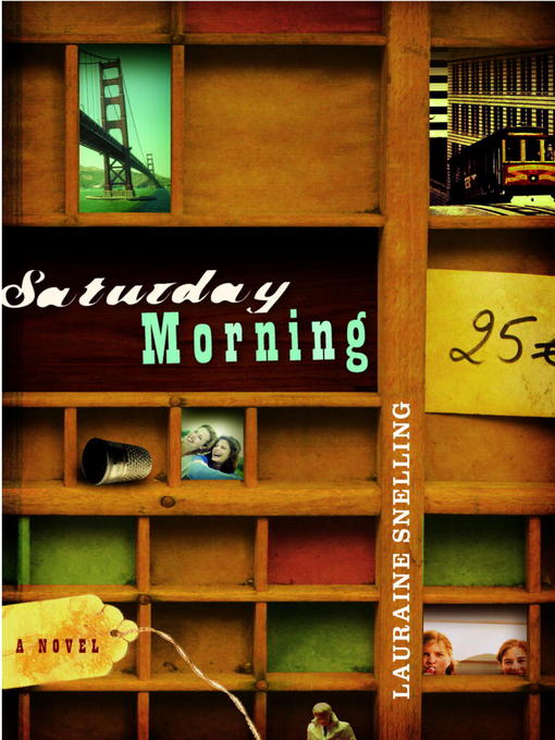 Title details for Saturday Morning by Lauraine Snelling - Wait list